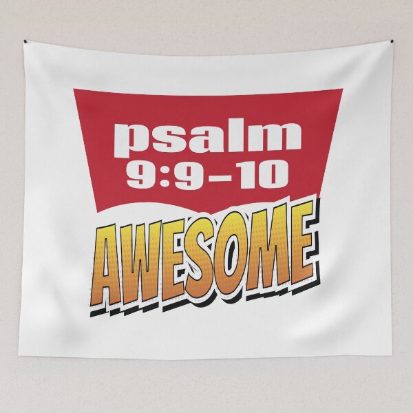 Item preview, Psalm 9:9-10 Awesome  Lord is a Refuge for the Oppressed, a Stronghold in Times of Trouble designed and sold by ProjectX23.