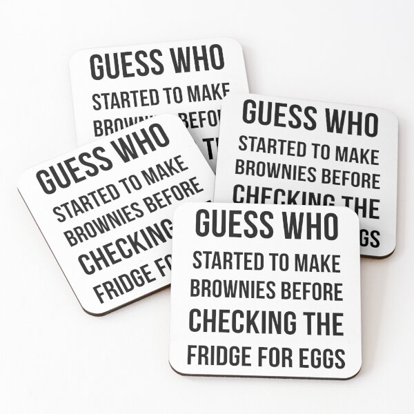 Item preview, Guess who started to make brownies before checking the fridge for eggs shirt designed and sold by xDeluxe.