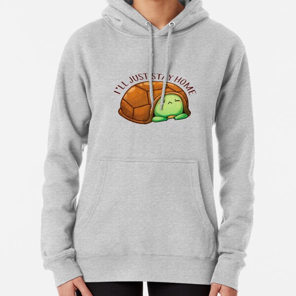 Negative Turtle: I'll just stay home Pullover Hoodie