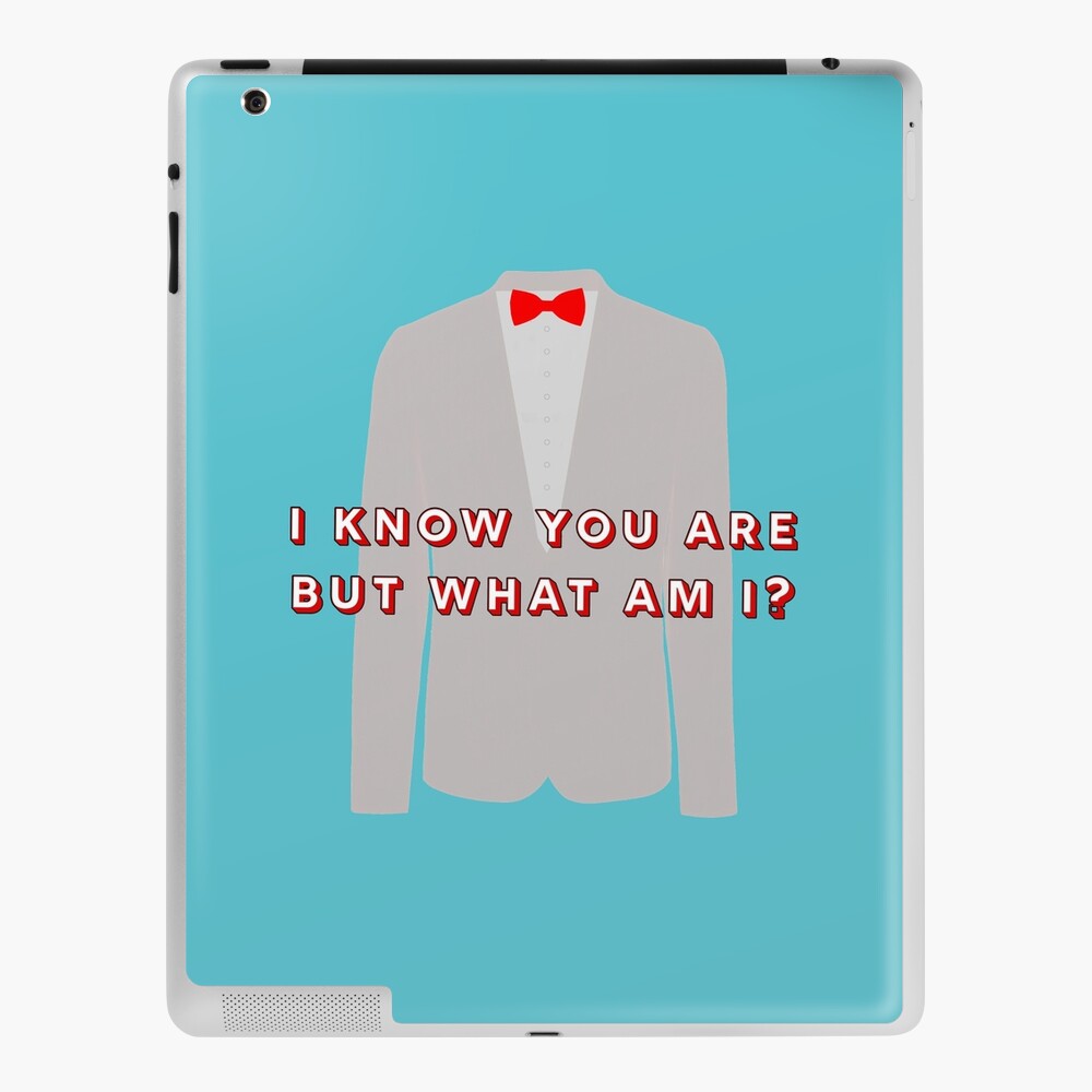 Pee Wee Herman I Know You Are But What Am I Ipad Case Skin By Hs Selina Redbubble