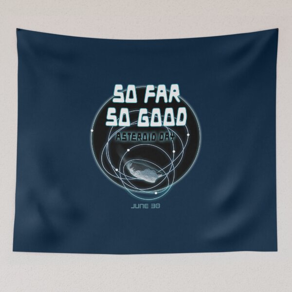 Item preview, Asteroid Day - So Far So Good designed and sold by TMBTM.