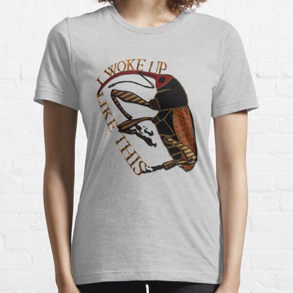 I Woke Up Like This Essential T-Shirt