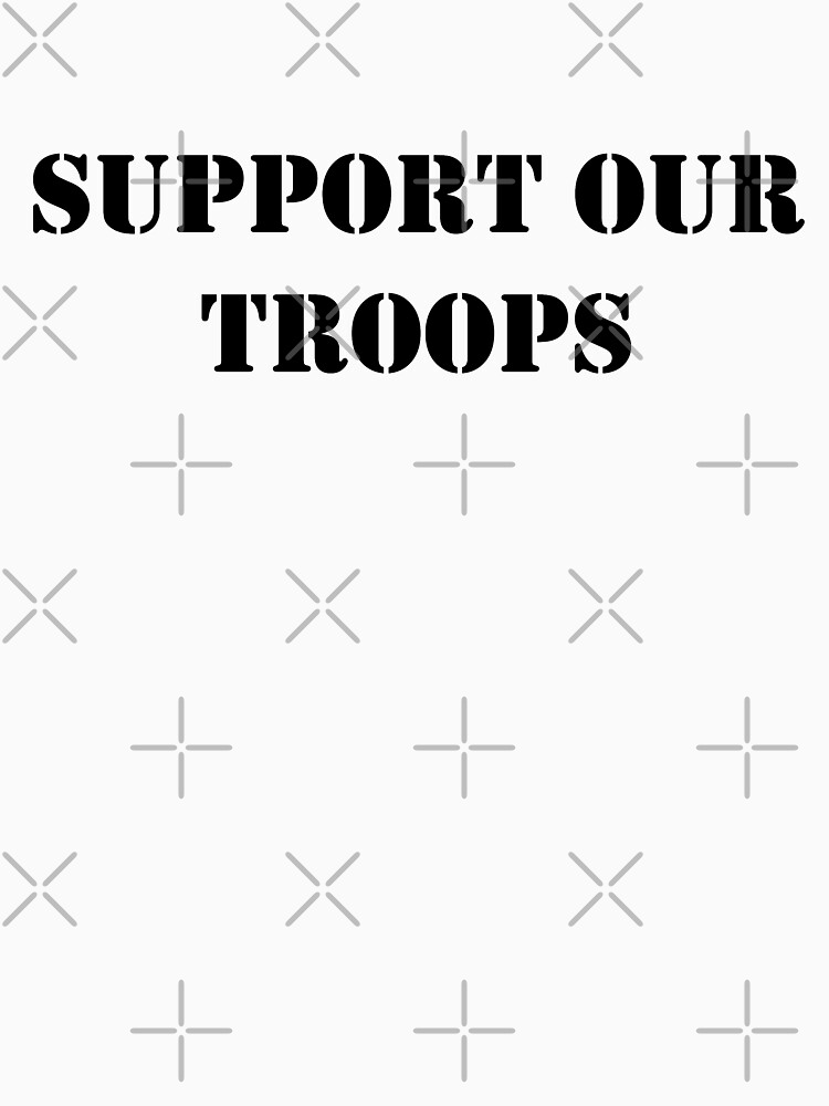 Thumbnail 7 of 7, Essential T-Shirt, Support Our Troops - July 4th - U.S. Military designed and sold by willpate.