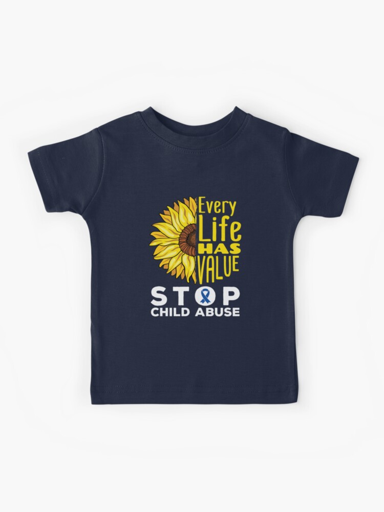 Every Life Has Value Child Abuse Awareness Shirt Every Life Has Value Child Abuse Awareness Shirt