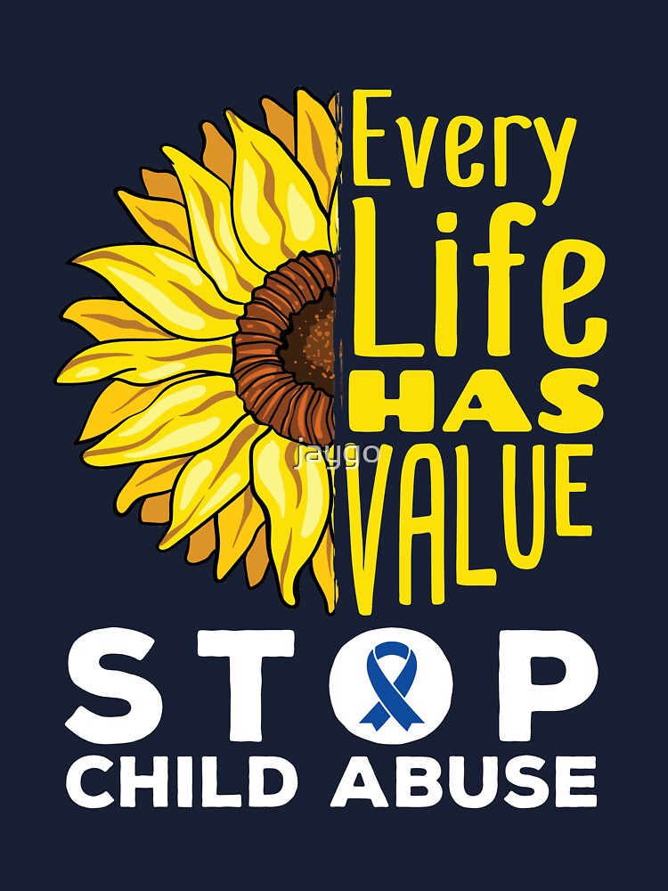Every Life Has Value Child Abuse Awareness Shirt Every Life Has Value Child Abuse Awareness Shirt