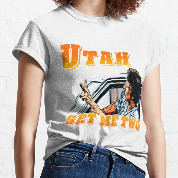 Utah, get me two Classic T-Shirt