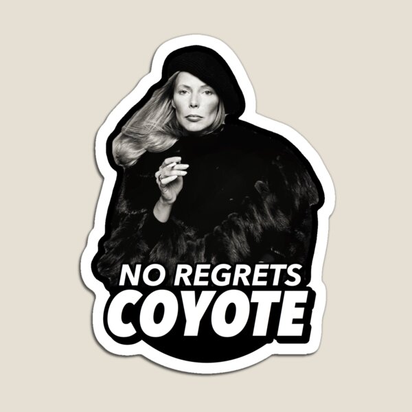 Item preview, No Regrets Coyote Joan Joni Anderson Mitchell designed and sold by Cuttintees.