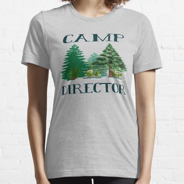 Camp Director Outdoors Camping Mountain Wilderness Adventure Essential T-Shirt