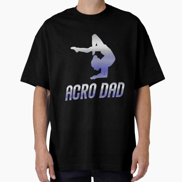 Acro Dad Oversized T-Shirt
