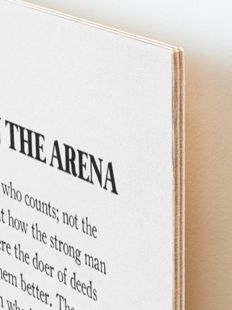 Alternate view of The Man In The Arena, Theodore Roosevelt Quote Mounted Print