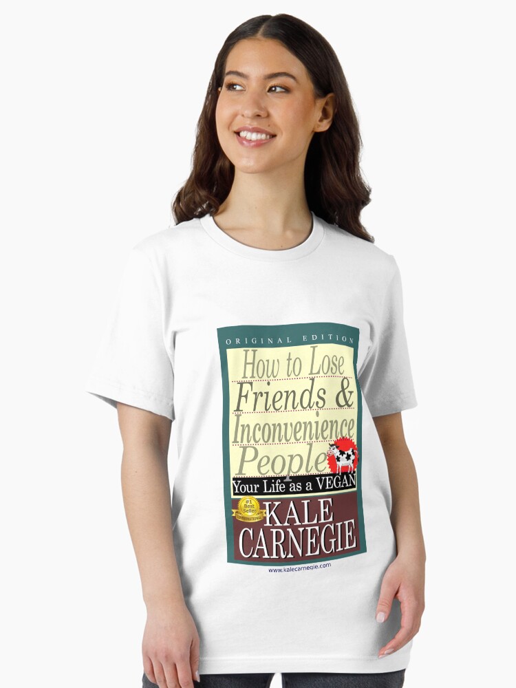 Thumbnail 1 of 7, Essential T-Shirt, How to Lose Friends & Inconvenience People by Kale Carnegie designed and sold by KaleCarnegie.