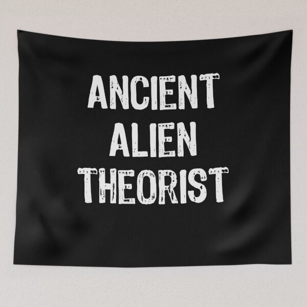 Item preview, Ancient Alien Theorist designed and sold by acupoftee.