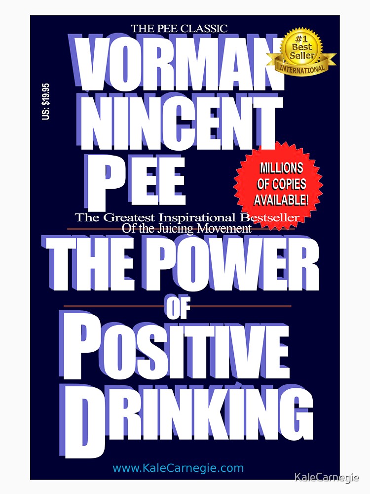 Thumbnail 7 of 7, Essential T-Shirt, The Power of Positive Drinking by Vorman Nincent Pee designed and sold by KaleCarnegie.