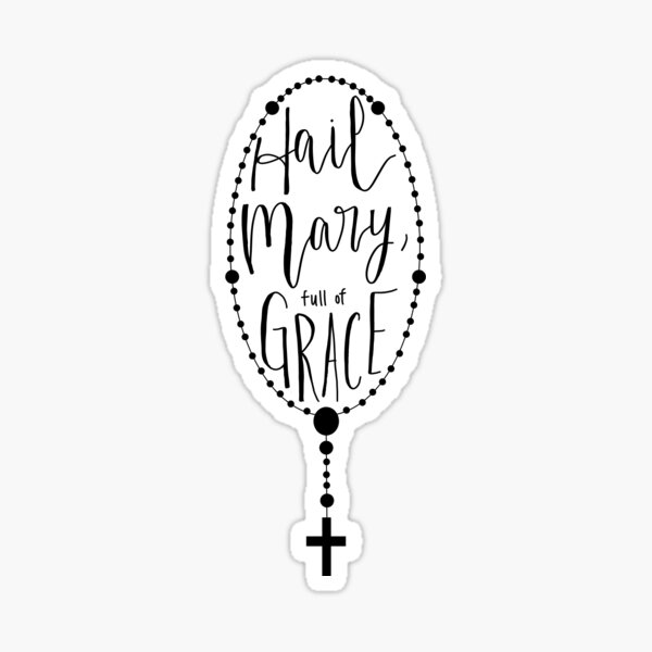 Hail Mary Rosary sticker, religious motivational stickers for