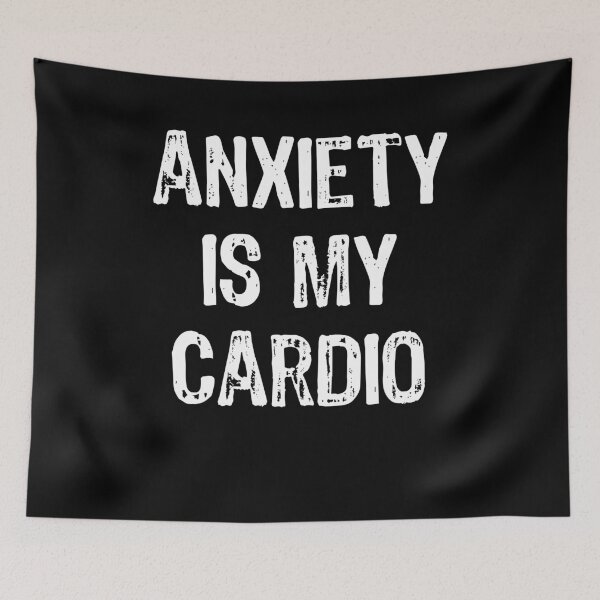 Item preview, Anxiety Is My Cardio designed and sold by acupoftee.