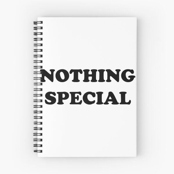 Item preview, NOTHING SPECIAL designed and sold by litmusician.