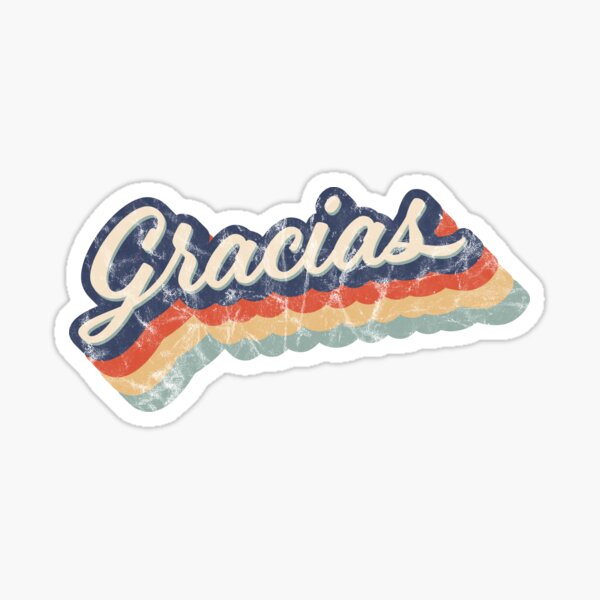 Gracias Stickers Redbubble