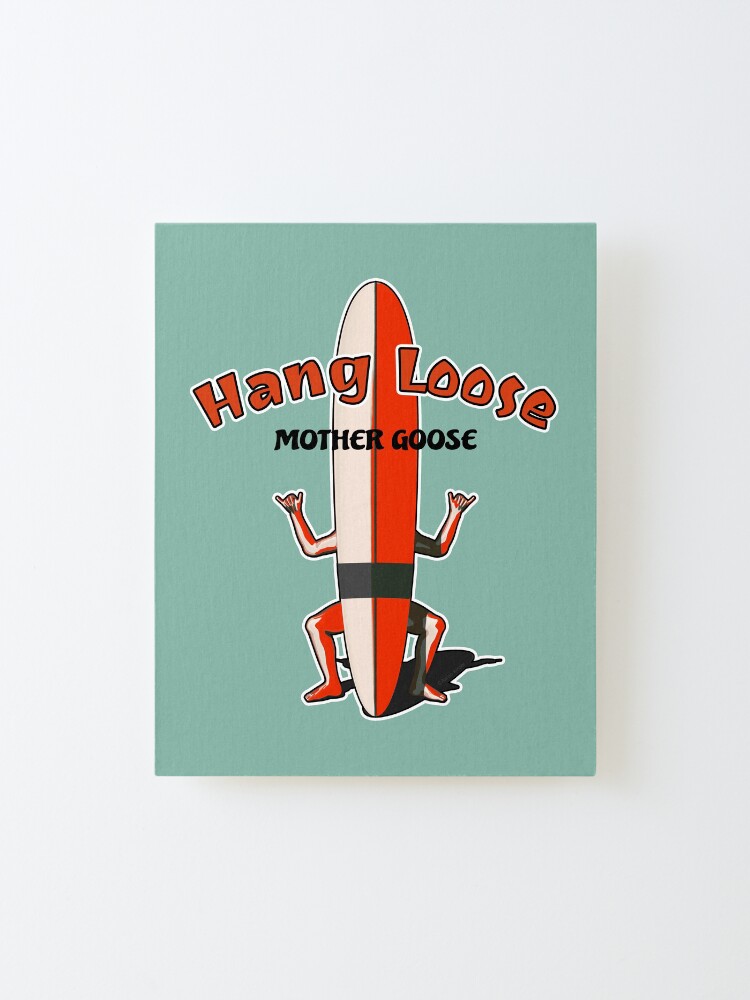 Alternate view of Hang Loose Surfboard Man Mounted Print