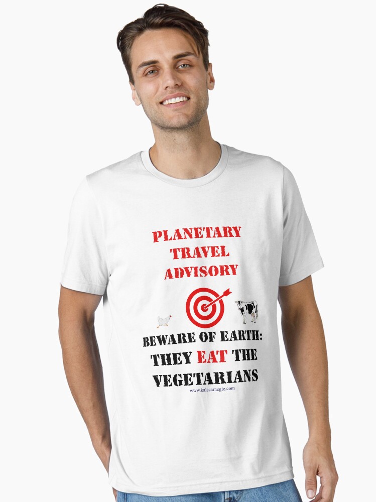 Thumbnail 1 of 7, Essential T-Shirt, Beware of Earth. They Eat the Vegetarians designed and sold by KaleCarnegie.