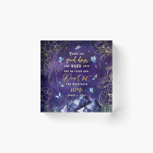 There are good days Acrylic Block