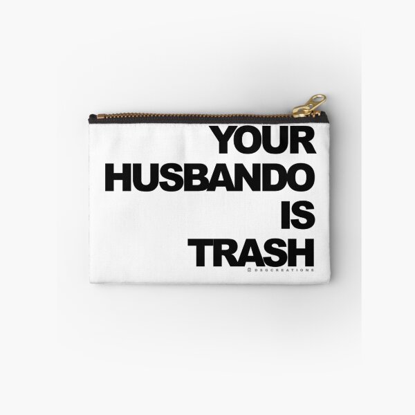 Item preview, Your Husbando is Trash designed and sold by dsgcreations.