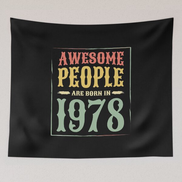 Item preview, Vintage 1978 Awesome people are born in 1978 41st Birthday Gift for men and women designed and sold by alenaz.