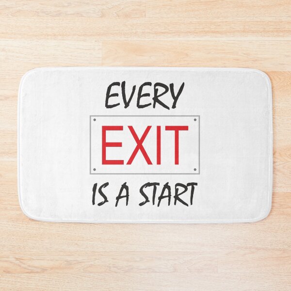 Item preview, Every Exit is a start designed and sold by oleo79.