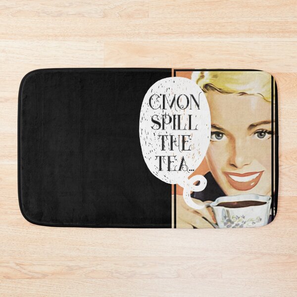 Item preview, Retro 60's C'mon Spill The tea designed and sold by PincGeneral.
