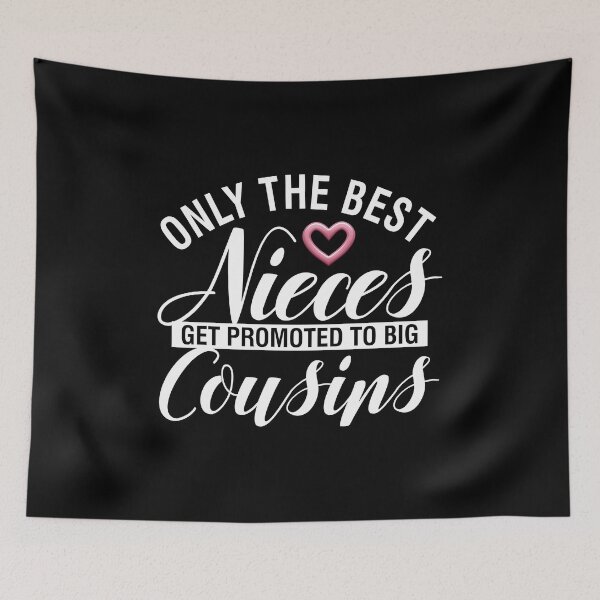 Item preview, Family Reunion Trendy Gift - Only The Best Nieces Get Promoted To Big Cousins designed and sold by PremiumDesignz.