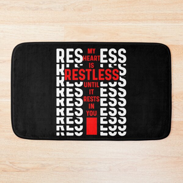 Item preview, My heart is restless until it rests in you st. augustine designed and sold by PincGeneral.