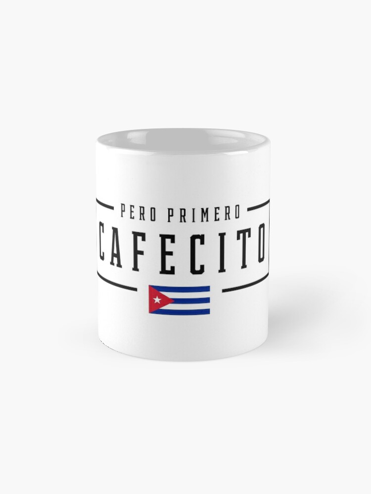 Pero Primero Cafecito Cuban Coffee Mug with Color Inside, Cuban Flag C –  Vice City Tees