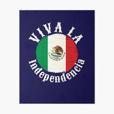 Viva La Independencia Mexican Independence Day Poster for Sale by jaygo