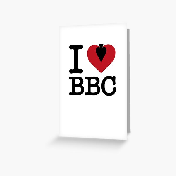 I love bbc, hotwife cuckold Greeting Card