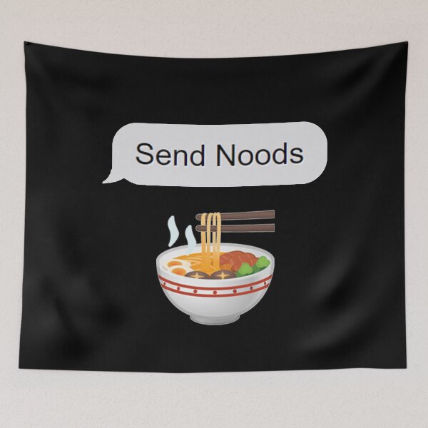 Item preview, send noods designed and sold by wildtribe.