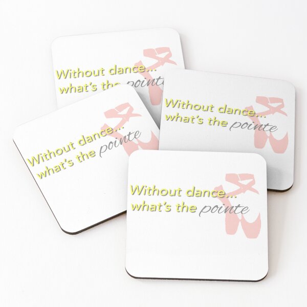 Item preview, Without dance... what’s the “pointe” designed and sold by fs65.