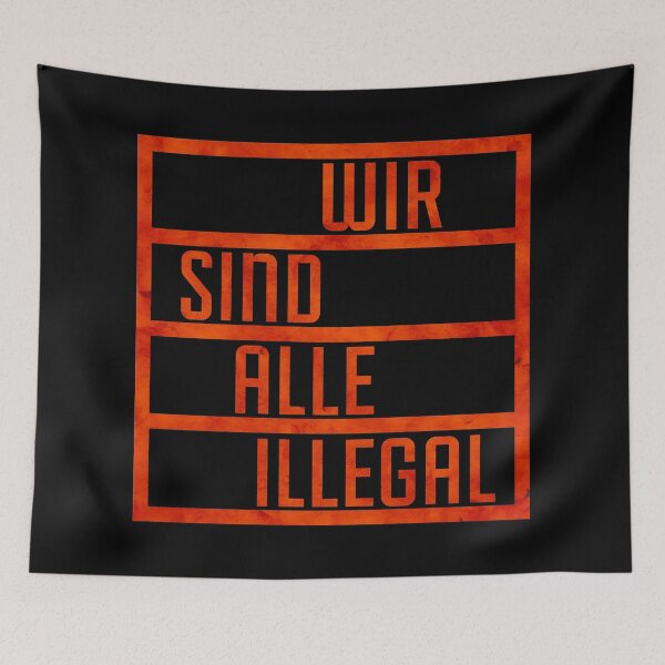 Item preview, We are all illegal designed and sold by RAWWR.