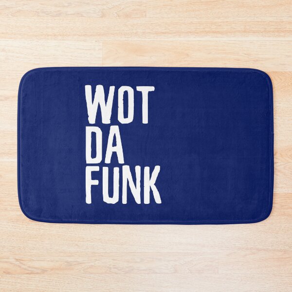 Item preview, Wot Da Funk Funny Saying WTF Pun sarcástico broma cita amante de la música regalo designed and sold by alenaz.