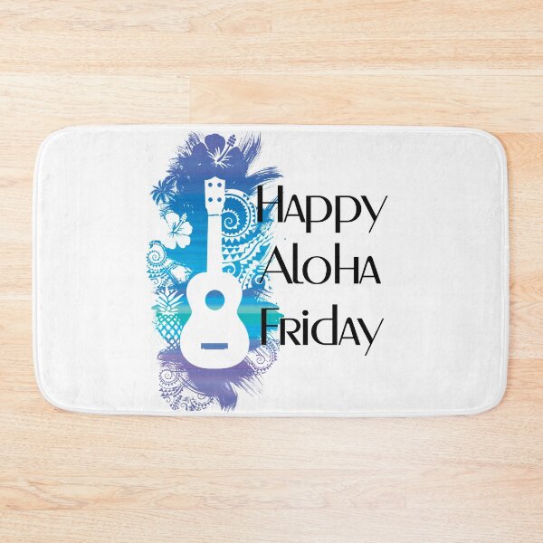 Item preview, HAPPY ALOHA FRIDAY designed and sold by matai-anuanua.