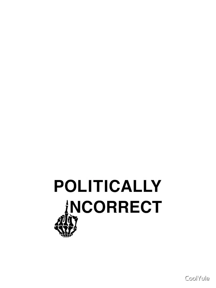 Thumbnail 4 of 4, iPhone Case, Politically Incorrect designed and sold by CoolYule.