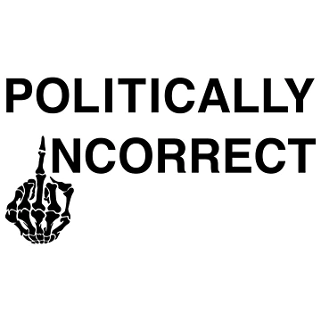 Artwork thumbnail, Politically Incorrect by CoolYule