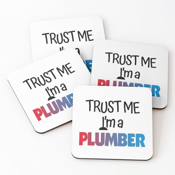 Item preview, Trust Me I'm A Plumber designed and sold by SassyClassyMe.