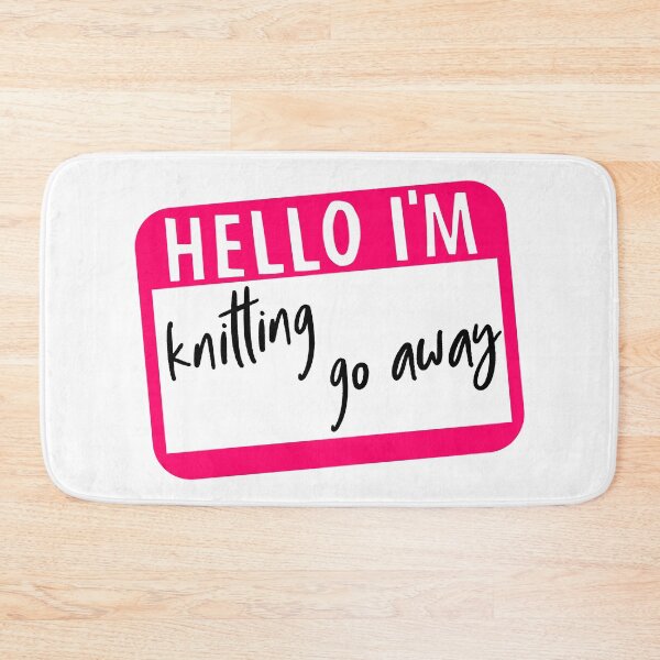 Item preview, Hello I'm knitting Go Away designed and sold by kapotka.