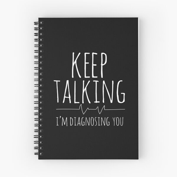 Item preview, Keep Talking I'm Diagnosing You Psychology Humor Psychiatrist Joke Quote designed and sold by alenaz.