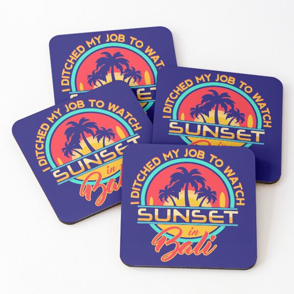 Item preview, I ditched my job to watch sunset in Bali ! designed and sold by creativeliberty.
