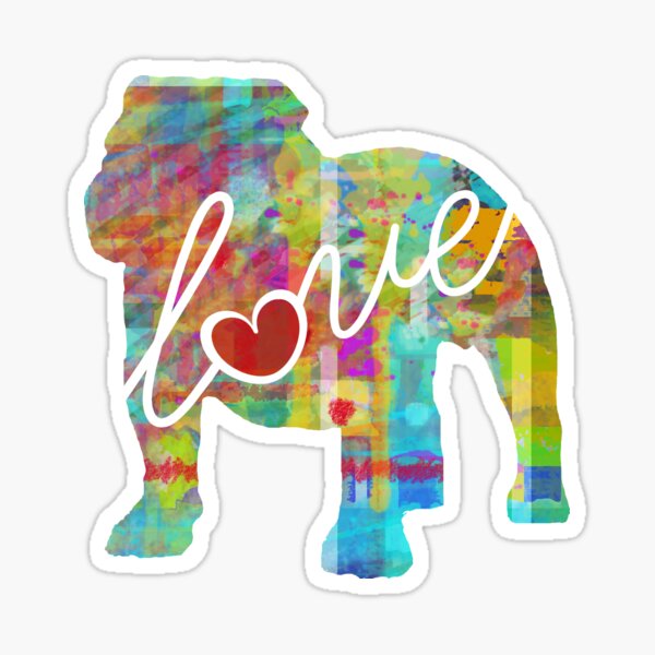 English Bulldog (Bully) Love - A Bright and Colorful Watercolor Style Gift Sticker