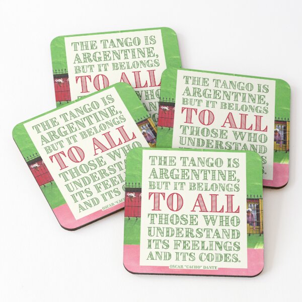Item preview, The Argentine Tango Belongs to All Dance Quote designed and sold by infinitetango.