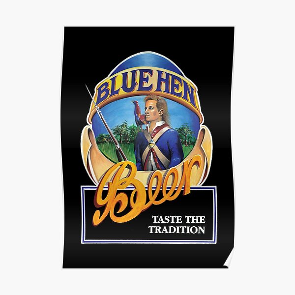 Blue Hen Beer Poster