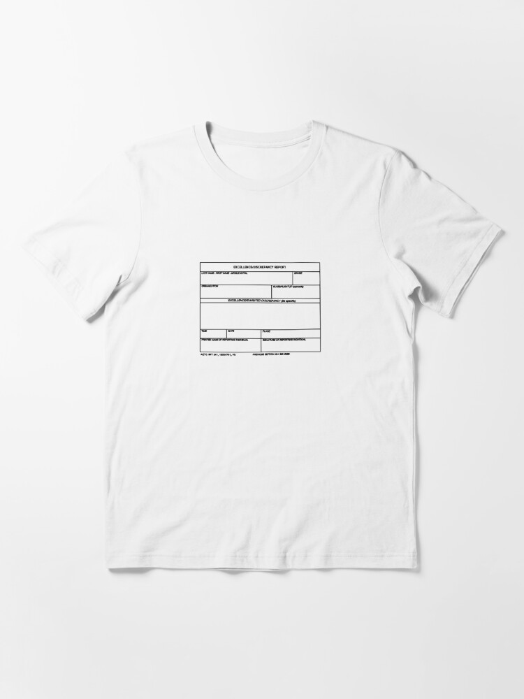 Essential T-Shirt, USAF Form 341 - Excellence/Discrepancy Report designed and sold by William Pate