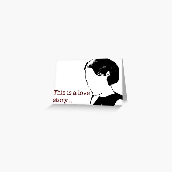 Fleabag Sticker - This is a love story Greeting Card