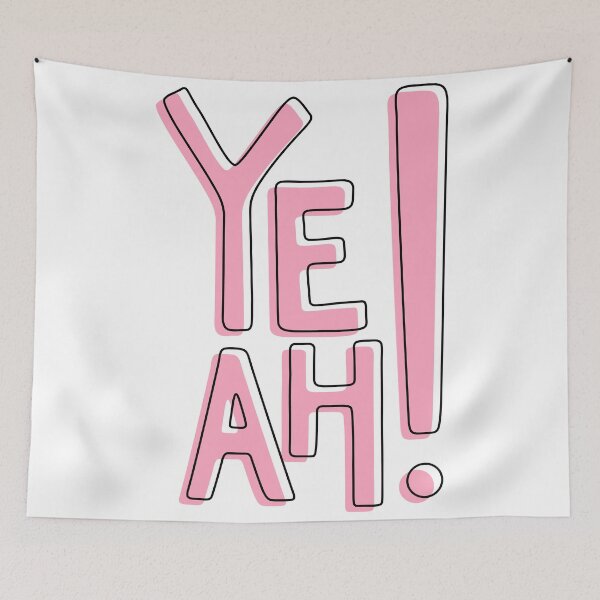 Item preview, Yeah designed and sold by Lexanna.